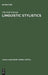Linguistic Stylistics by Nils Erik Enkvist
