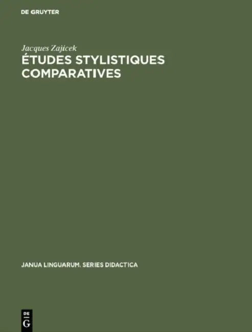 Études stylistiques comparatives by Jacques Zajicek