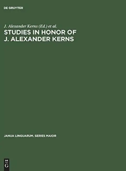 Studies in Honor of J. Alexander Kerns by J. Alexander Kerns, Robert C. Lugton, Milton G. Saltzer