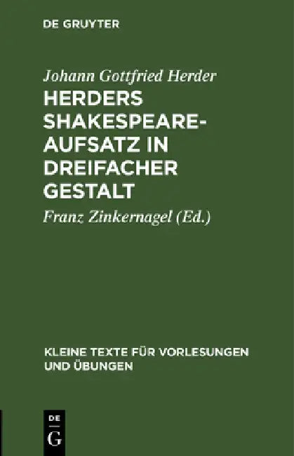 Herders Shakespeare-Aufsatz in Dreifacher Gestalt by Johann Gottfried Herder, Franz Zinkernagel