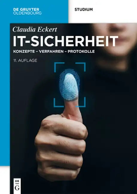 It-Sicherheit: Konzepte - Verfahren - Protokolle by Claudia Eckert