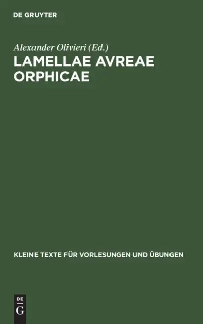 Lamellae Avreae Orphicae by Alexander Olivieri