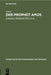 Der Prophet Amos by Amos, Johannes Meinhold, Hans Lietzmann