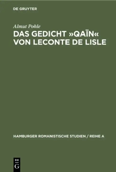 Das Gedicht Qaïn von Leconte de Lisle by Almut Pohle