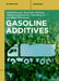 Gasoline Additives by Vahid Pirouzfar