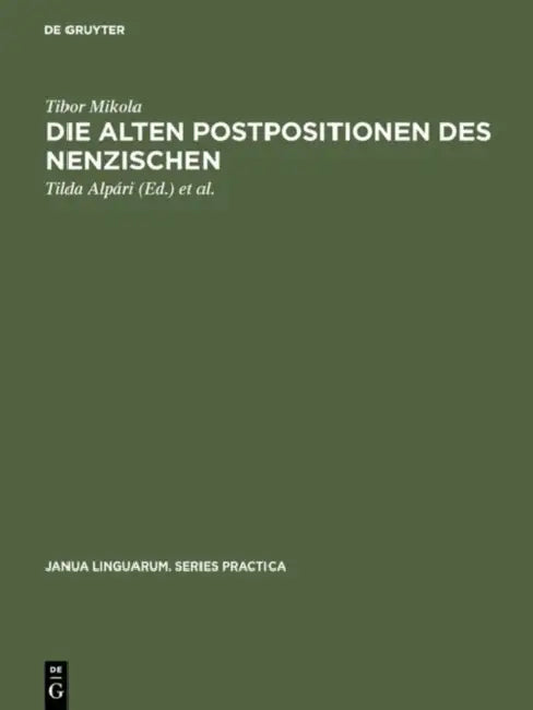 Die alten Postpositionen des Nenzischen by Tibor Mikola, Alpári