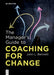 The Manager's Guide to Coaching for Change by John L. Bennett