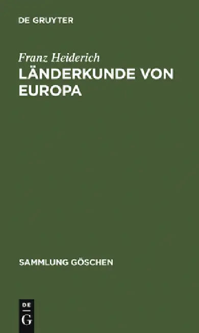 Länderkunde Von Europa by Franz Heiderich