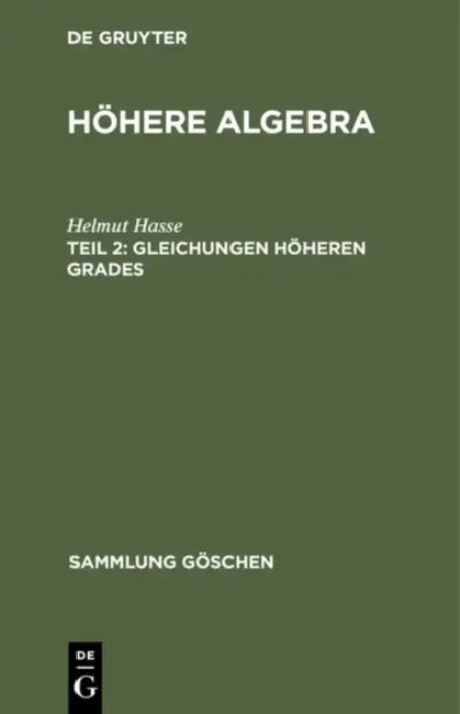 Gleichungen höheren Grades by Helmut Hasse