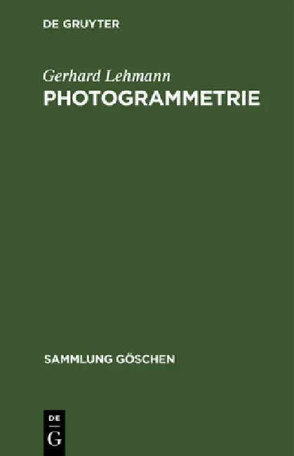 Photogrammetrie by Gerhard Lehmann