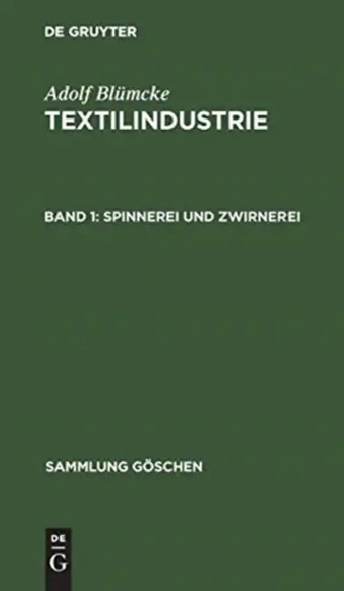 Spinnerei und Zwirnerei by Adolf Blümcke
