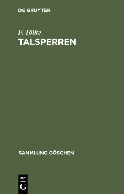 Talsperren by F. Tölke