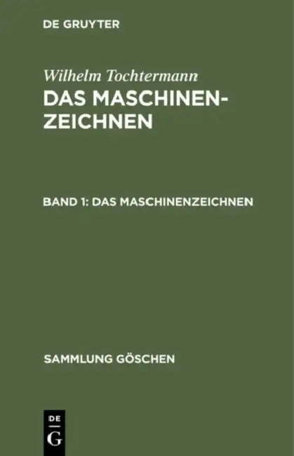 Das Maschinenzeichnen by Wilhelm Tochtermann
