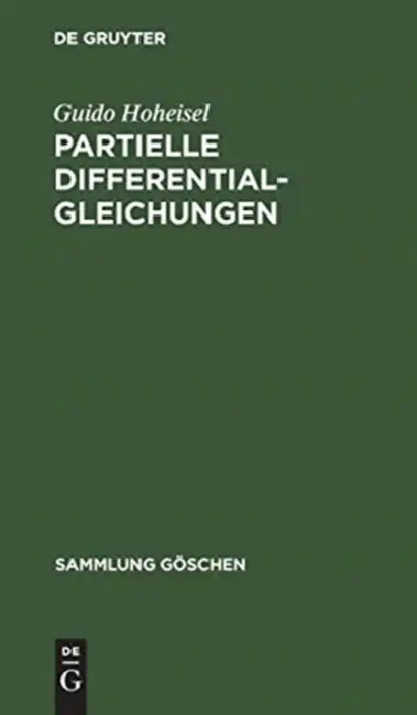 Partielle Differentialgleichungen by Guido Hoheisel