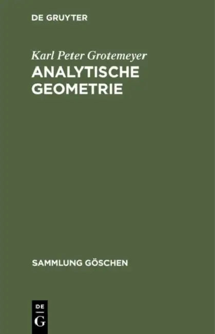 Analytische Geometrie by Karl Peter Grotemeyer