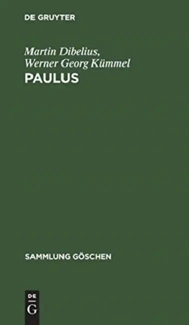 Paulus by Martin Dibelius, Werner Georg Kümmel