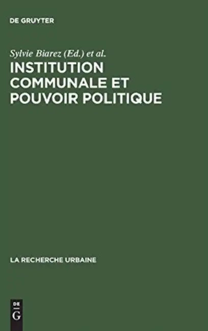 Institution communale et pouvoir politique by Sylvie Biarez, Claude Bouchet, Guy Du Boisberranger