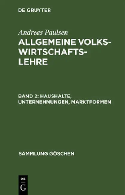 Haushalte, Unternehmungen, Marktformen by Andreas Paulsen