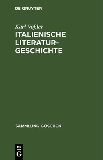 Italienische Literaturgeschichte by Karl Voßler