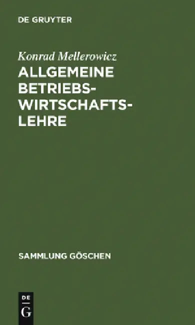 Allgemeine Betriebswirtschaftslehre by Konrad Mellerowicz