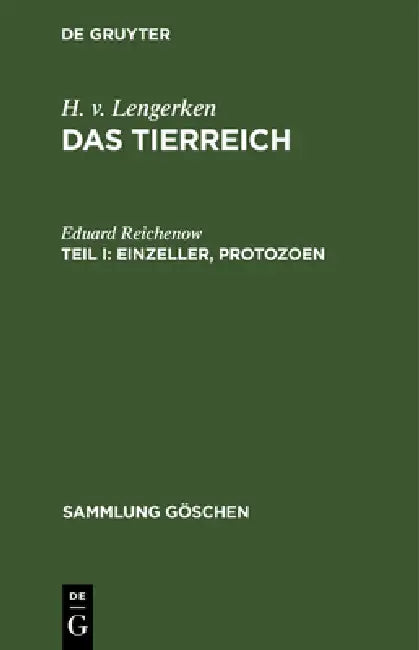 Einzeller, Protozoen by Eduard Reichenow
