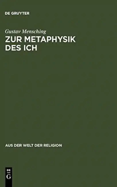 Zur Metaphysik Des Ich: Eine Religionsgeschichtliche Untersuchung Über Das Personale Bewußtsein by Gustav Mensching