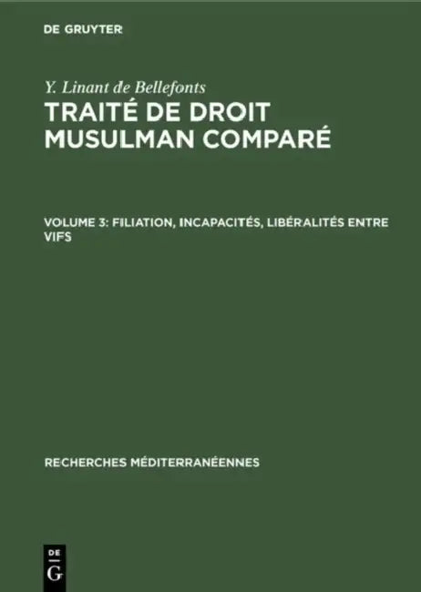 Filiation, incapacités, libéralités entre vifs by Y. Linant de Bellefonts