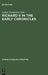 Richard II in the Early Chronicles by Louisa Desaussure Duls