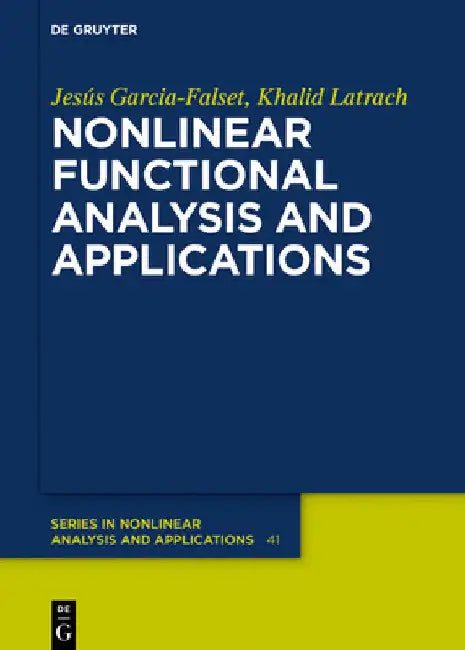 Nonlinear Functional Analysis and Applications by Jesús Garcia-Falset