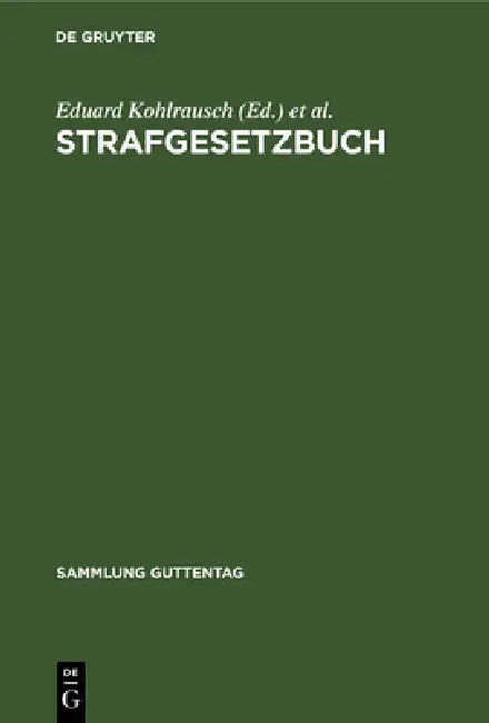 Strafgesetzbuch by Eduard Kohlrausch, Richard Lange