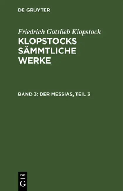 Der Messias, Teil 3 by Friedrich Gottlieb Klopstock