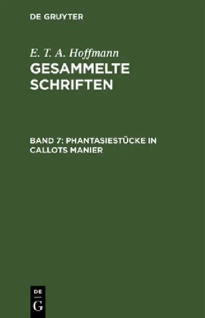 Phantasiestücke in Callots Manier: Blätter Aus Dem Tagebuche Eines Reisenden Enthusiasten. Zwei Theile by Jean Paul