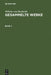Humboldt, Wilhelm von: Gesammelte Werke. Band 4 by Wilhelm Von Humboldt