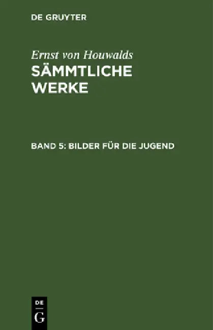 Bilder Für Die Jugend by Ernst Von Houwalds