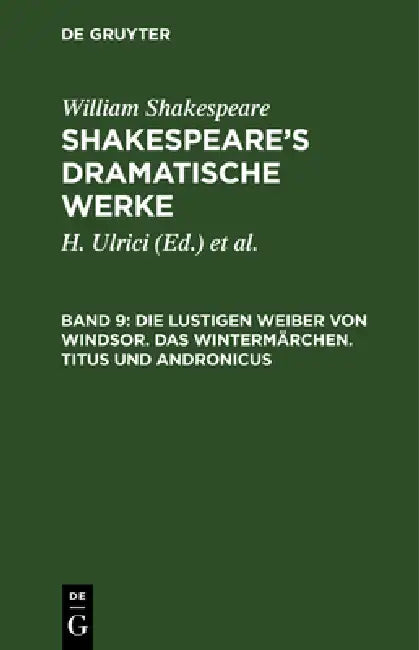 Die Lustigen Weiber Von Windsor. Das Wintermärchen. Titus Und Andronicus by William August Wil Shakespeare Schlegel, Schlegel, Tieck
