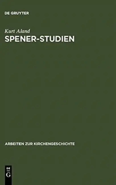 Spener-Studien by Kurt Aland