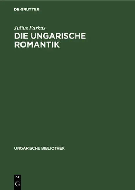 Die Ungarische Romantik by Julius Farkas