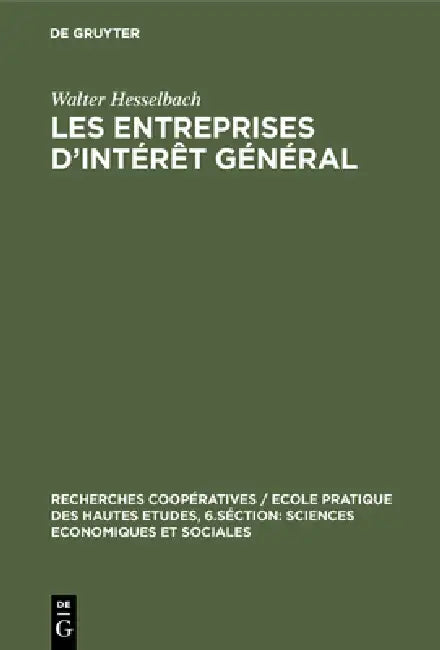 Les entreprises d'intérêt général by Walter Hesselbach, Karl Kühne