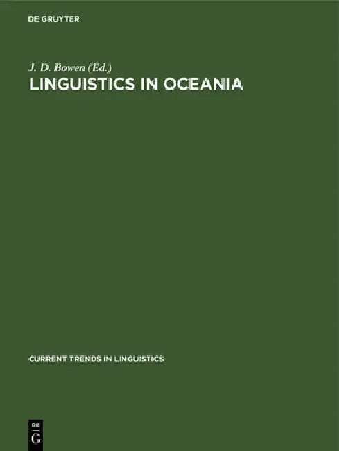 Linguistics in Oceania by J. D. Bowen