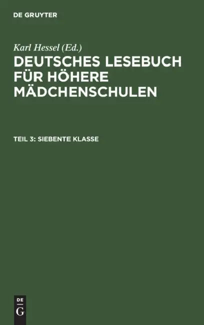 Siebente Klasse by Karl Hessel