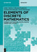 Elements of Discrete Mathematics: Numbers and Counting, Groups, Graphs, Orders and Lattices by Volker Diekert