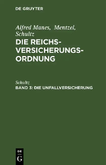 Die Unfallversicherung by Schultz