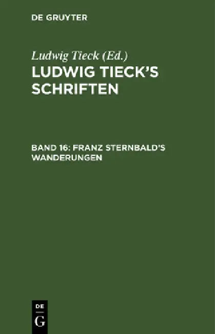 Franz Sternbald's Wanderungen by Ludwig Tieck