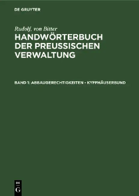 Abbaugerechtigkeiten - Kyffhäuserbund by Bill Drews, Franz Hoffmann, Bitter