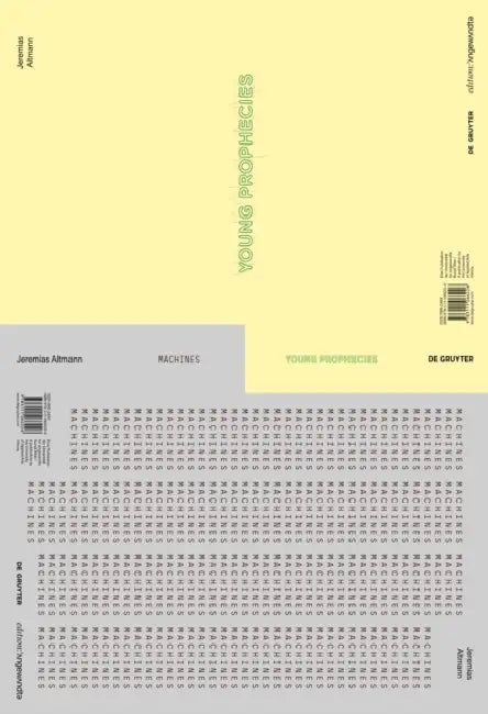 Jeremias Altmann - Young Prophecies / Machines: Zwei Werkserien / Two Series of Works by Barbara Herbst