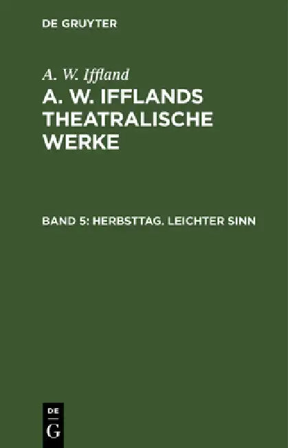 Herbsttag. Leichter Sinn by A. W. Iffland