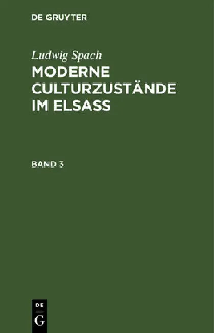 Moderne Culturzustände im Elsass by Ludwig Spach