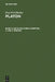 Die platonischen Schriften, 2. und 3. Periode by Paul Friedländer