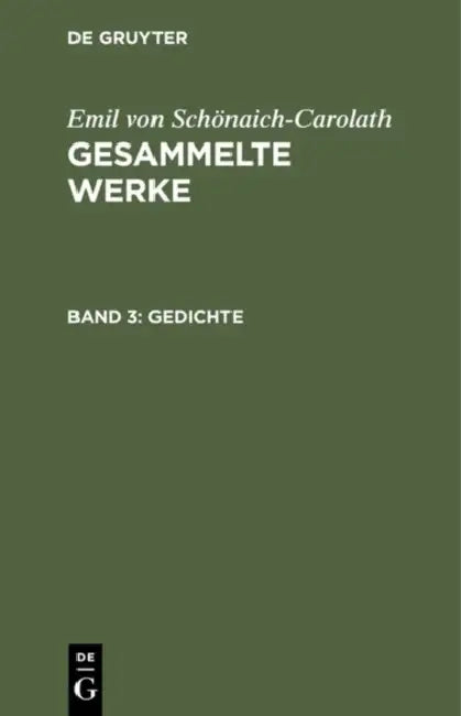 Gedichte by Emil Von Schönaich-Carolath