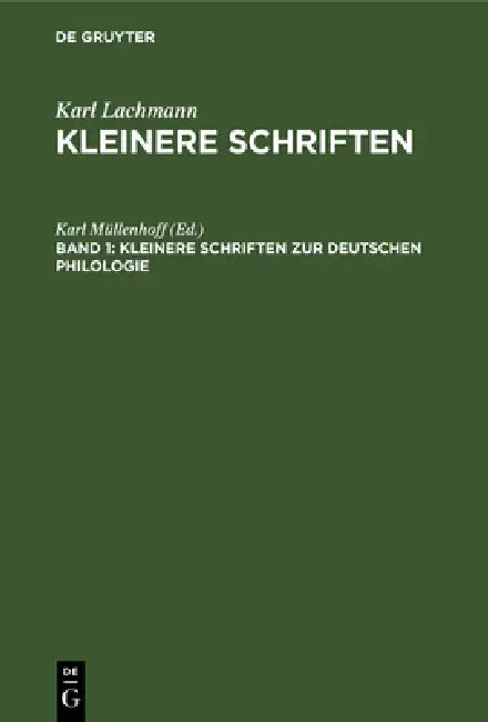 Kleinere Schriften Zur Deutschen Philologie by Karl Müllenhoff
